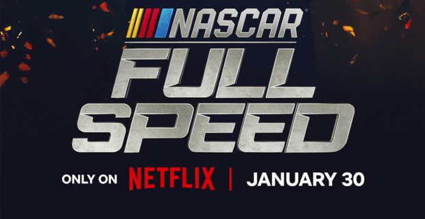 NASCAR Gets Netflix Docuseries with ‘Full Speed’